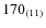 $170_{\rm (11)}$