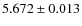$5.672\pm0.013$