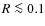 $R\la 0.1$