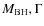 $M_{\rm BH}, \Gamma $