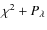 $\chi^2+P_\lambda$