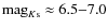 ${\rm mag}_{K{\rm s}}\approx6.5{-}7.0$