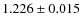 $1.226\pm0.015$