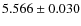 $5.566\pm0.030$