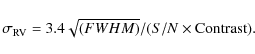 \begin{displaymath}\sigma_{\rm RV} = 3.4\sqrt{(FWHM)}/(S/N\times {\rm Contrast}).
\end{displaymath}