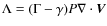 $\Lambda = (\Gamma-\gamma)P\nabla\cdot\vec{V}$