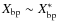 $X_{\rm bp} \sim X_{\rm bp}^\ast$