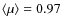 $\left \langle \mu \right \rangle = 0.97$