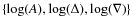 $\{\log(\textit{A}), \log(\Delta), \log(\nabla)\}$