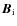 $\vec{B}_{\rm i}$