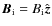 $\vec{B}_{{\rm i}}=B_{{\rm i}}\hat{\vec{z}}$