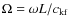 $\Omega=\omega L/c_{{\rm kf}}$