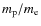 $m_{\rm p}/m_{\rm e}$