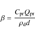 \begin{displaymath}\beta = \frac{C_{\rm pr}Q_{\rm pr}}{\rho_{\rm d}d}
\end{displaymath}