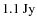 $1.1~{\rm Jy}$