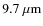$9.7~\mu{\rm m}$