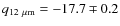 $q_{12~\mu{\rm m}}=-17.7\mp0.2$