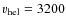 $v_{{\rm hel}}=3200$
