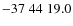 $-37\;44\;19.0$