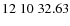 $12\;10\;32.63$