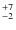 $^{+7}_{\rm -2}$
