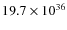 $19.7\times 10^{36}$