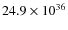 $24.9\times 10^{36}$