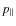 $p_{\Vert}$