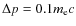 $\Delta p = 0.1 m_{\rm e} c$