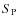 $S_{\rm P}$