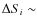 $\Delta S_{i}\sim$