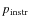 $p_{\rm instr}$