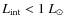 $L_{\rm int}<1~\mbox{${L}_{\odot}$ }$