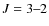 $J = 3\hbox{--}2$
