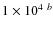$1\times 10^{4}\ ^{b}$