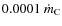 $0.0001~\dot m_{\rm C}$