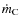 $\dot m_{\rm C}$