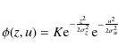 \begin{displaymath}\phi(z,u)=K{\rm e}^{-\frac{z^2}{2\sigma_z^2}}{\rm e}^{-\frac{u^2}{2\sigma_u^2}}
\end{displaymath}