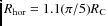 $R_{{\rm hor}}= 1.1 (\pi/5) R_{{\rm C}}$