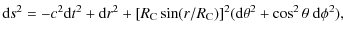 $\displaystyle %
{\rm d}s^2 = -c^2 {\rm d}t^2 + {\rm d}r^2 + [R_{{\rm C}}\sin(r/R_{{\rm C}})]^2 ({\rm d}\theta^2 + \cos^2\theta~ {\rm d}\phi^2),$