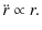 $\displaystyle %
\ddot{r} \propto r.$