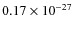 $0.17\times 10^{-27}$