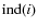 ${\rm ind}(i)$