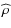 $\widehat {\rho }$