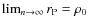 $\lim_{n \rightarrow \infty}r_{\rm P} =\rho_{0}$