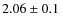 $2.06 \pm 0.1$