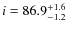 $i=86.9^{\rm +1.6}_{-1.2}$