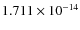 $1.711\times10^{-14}$