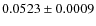 $0.0523\pm0.0009$