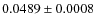 $0.0489\pm0.0008$